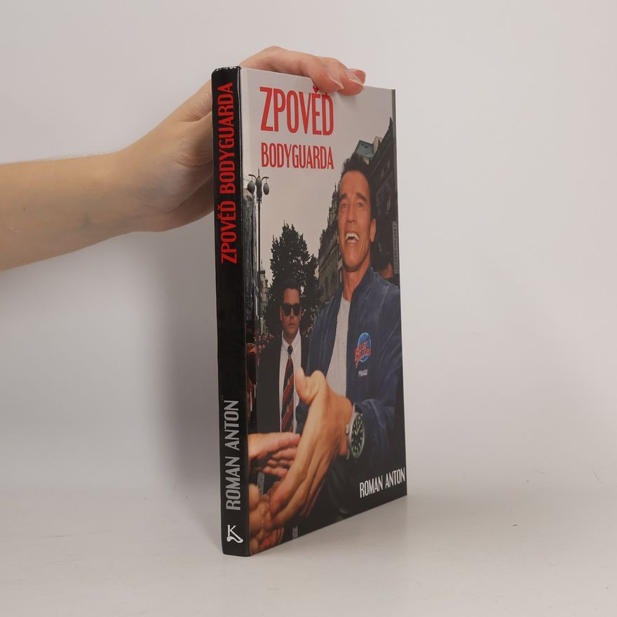 Roman Anton Zpověď bodyguarda