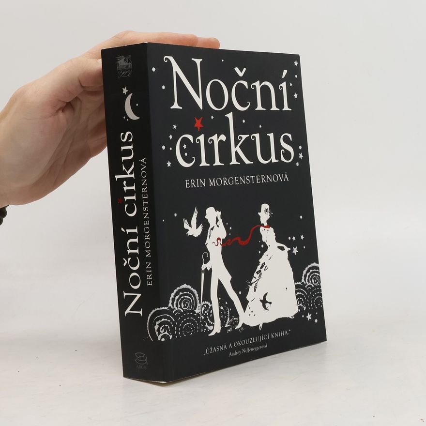 Erin Morgenstern Noční cirkus