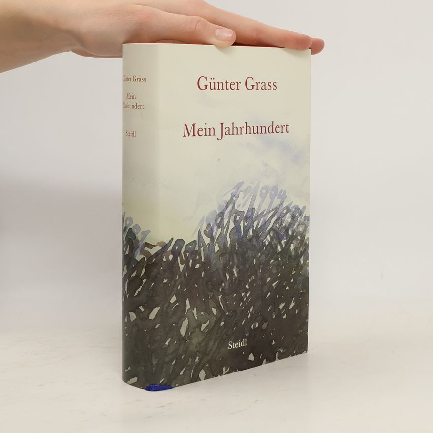 Günter Grass Mein Jahrhundert