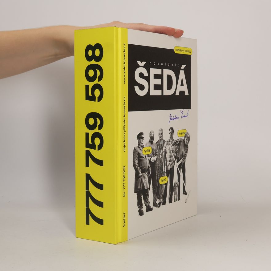 Kateřina Šedá Povolání: Šedá