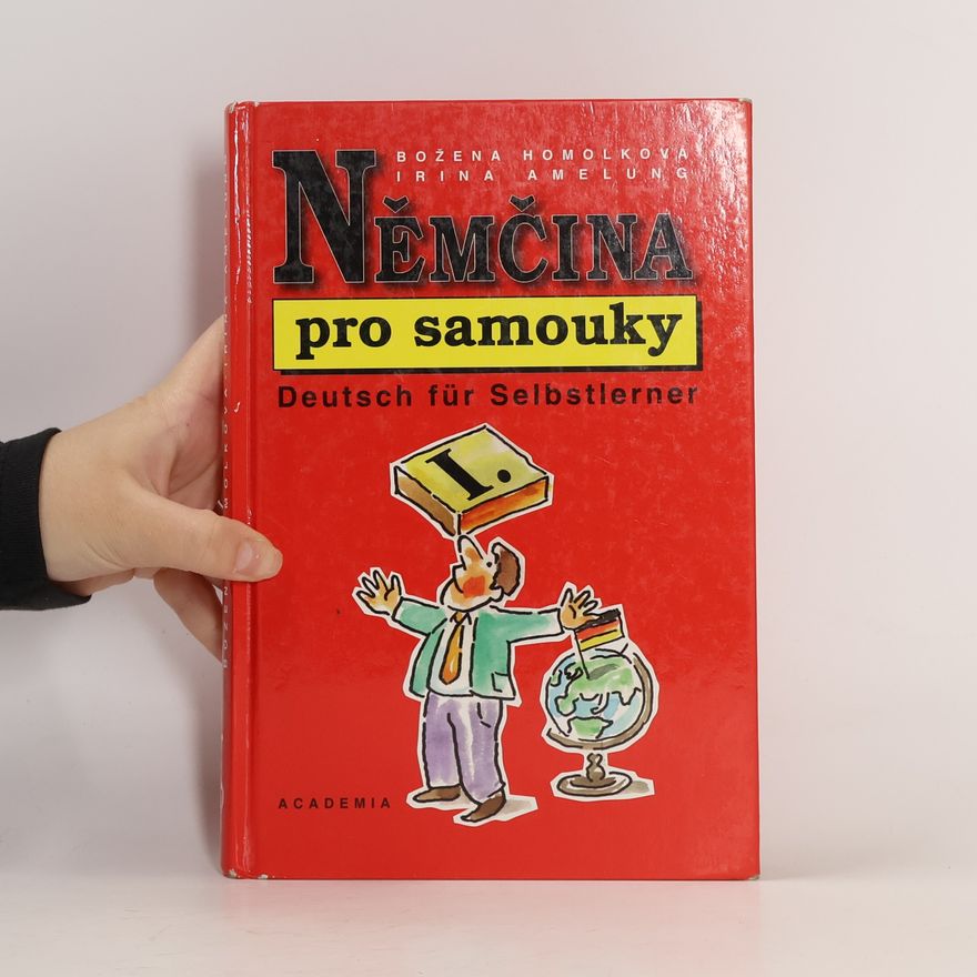 Irina Amelung Němčina pro samouky. Deutsch für Selbstlerner. I.