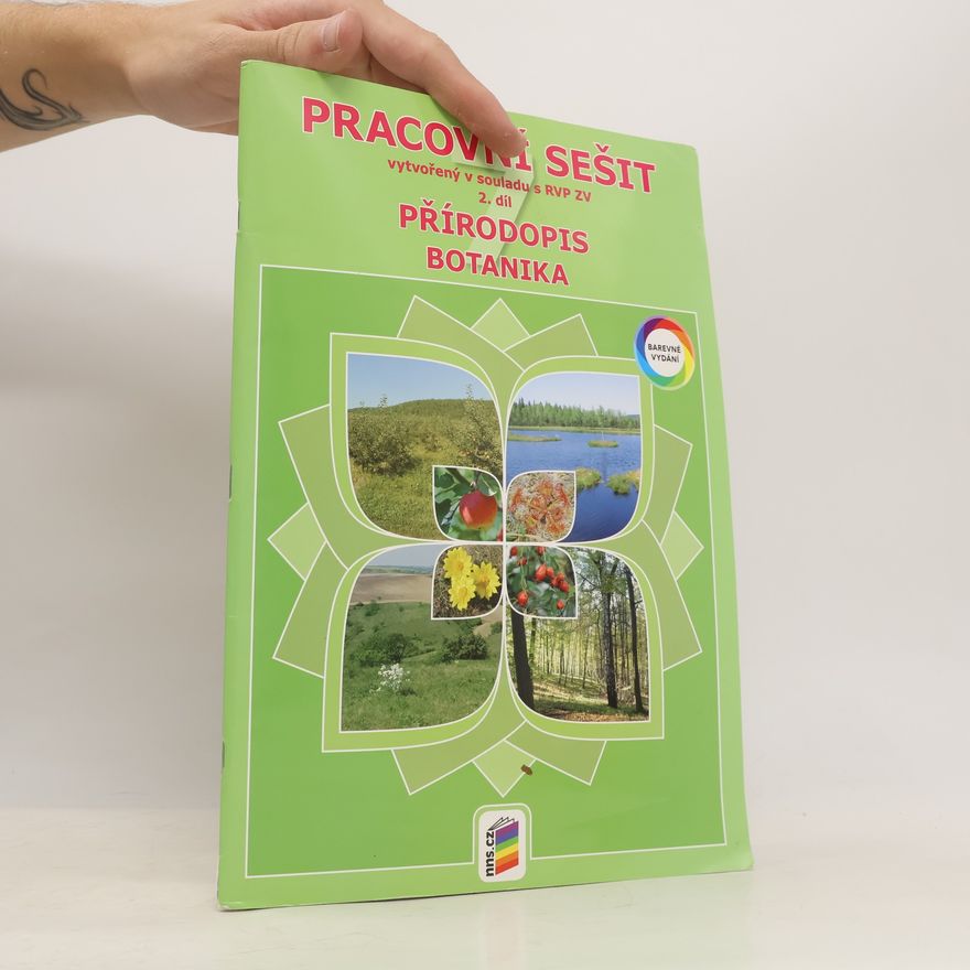 Various authors Přírodopis 7, 2. díl - Botanika (barevný pracovní sešit)