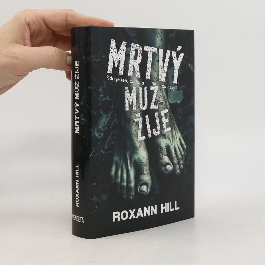 Roxann Hill Mrtvý muž žije