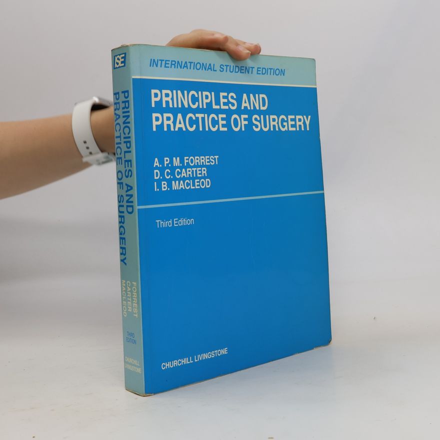 D. C. Carter Principles And Practice Of Surgery - Third Edition, International Student Edition