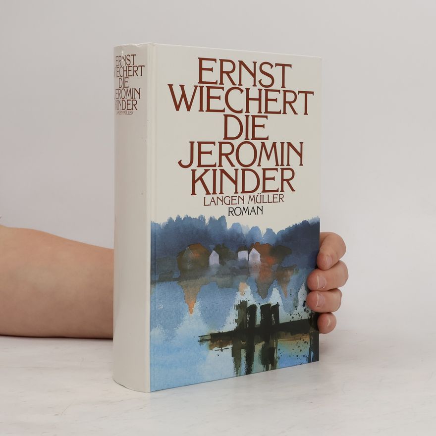 Ernst Wiechert Die Jeromin-Kinder