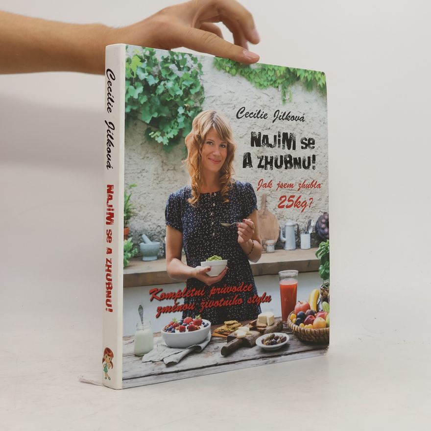 Cecílie Jílková Najím se a zhubnu!