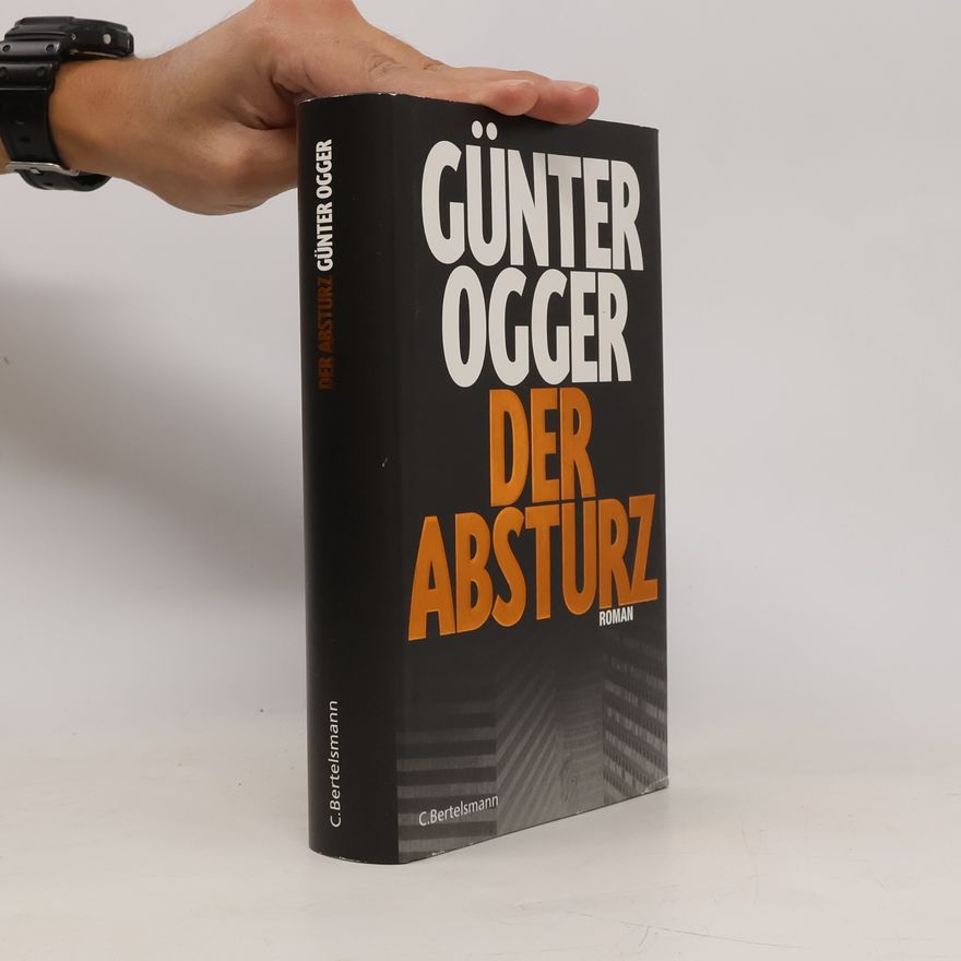 Günter Ogger Der Absturz