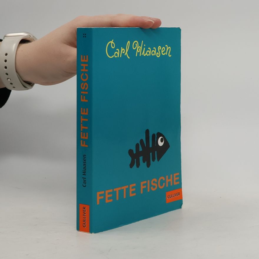 Carl Hiaasen Fette Fische