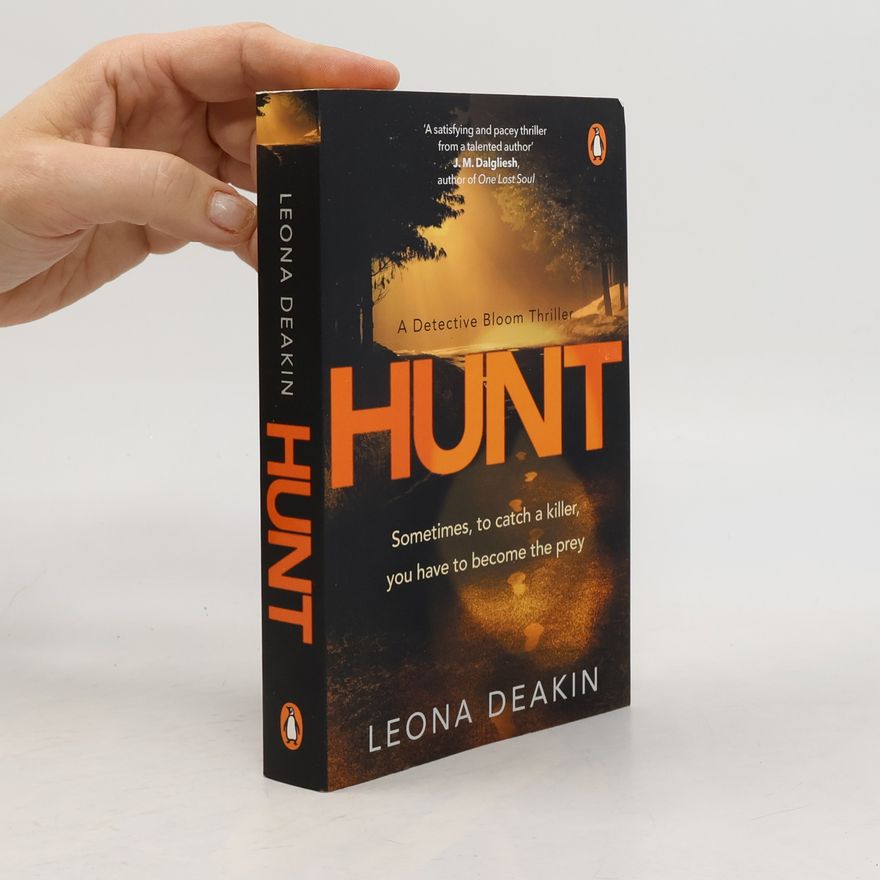 J. M. Dalgliesh A Detective Bloom Thriller: Hunt