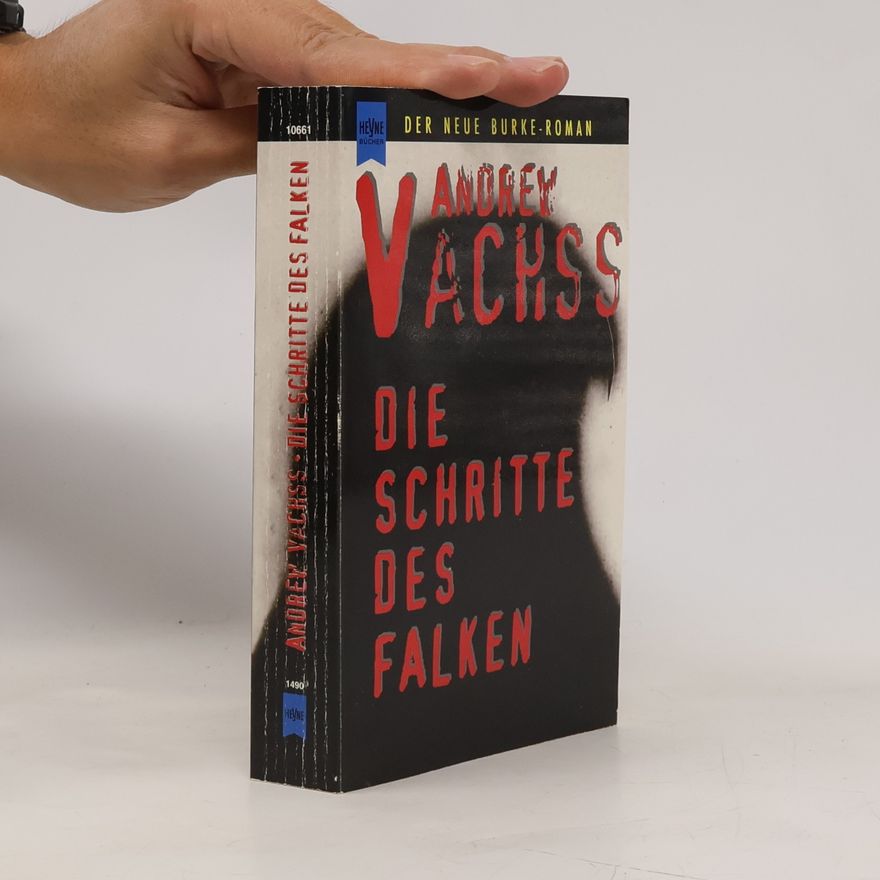 Andrew Vachss Die Schritte des Falken