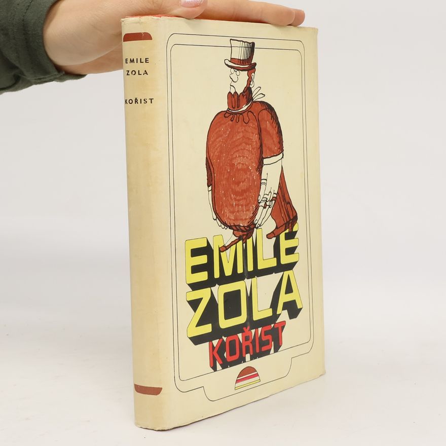 Émile Zola Kořist