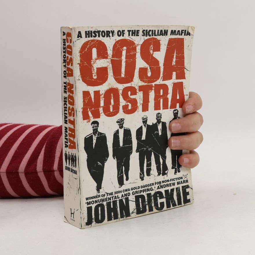 John Dickie Cosa Nostra