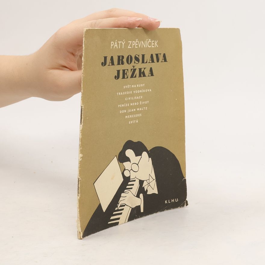 Kolektív autorov Pátý zpěvníček Jaroslava Ježka