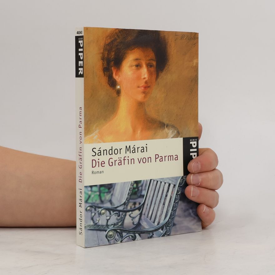 Sándor Márai Die Gräfin von Parma