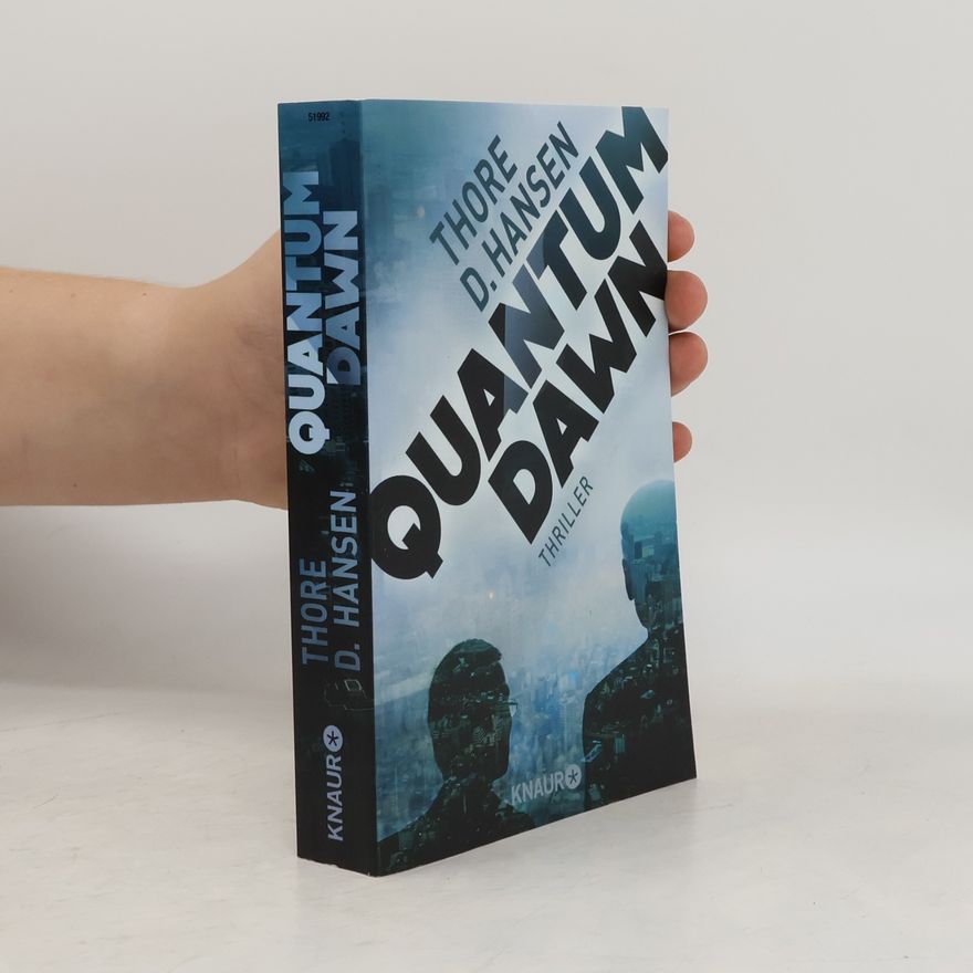Thore D. Hansen Quantum Dawn