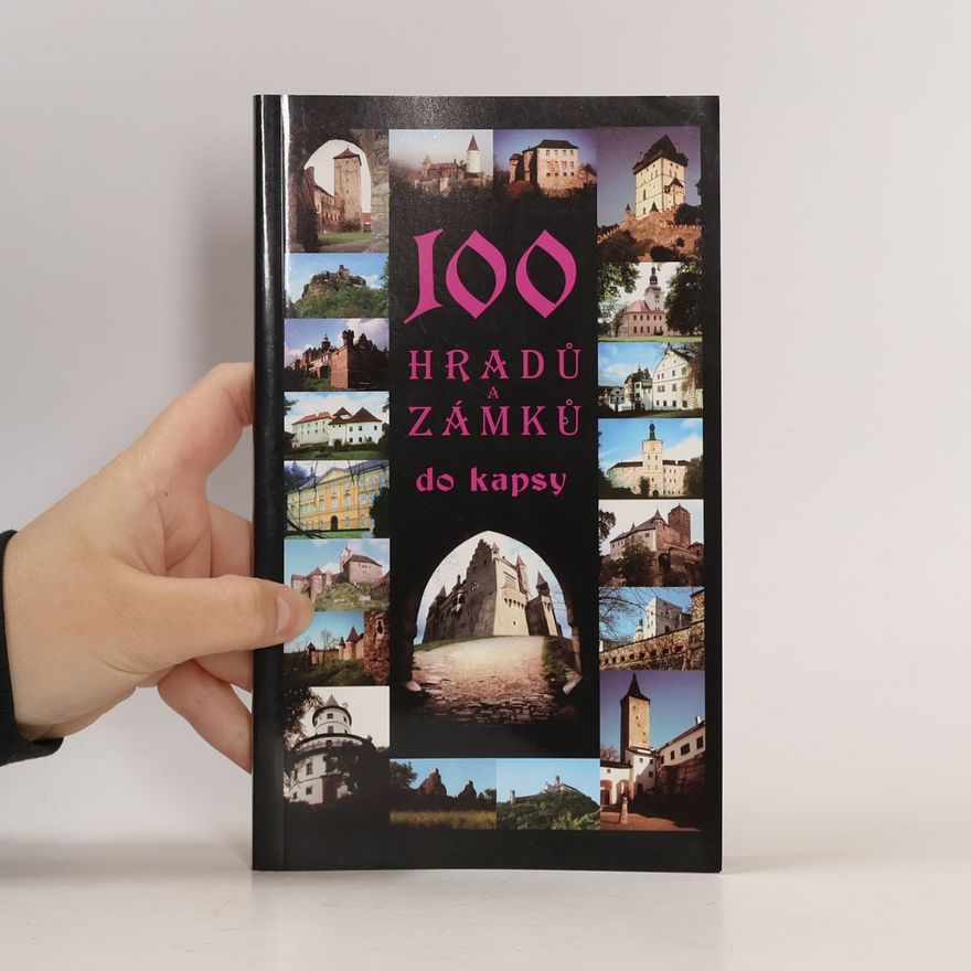 Petr Dvořáček 100 hradů a zámků do kapsy