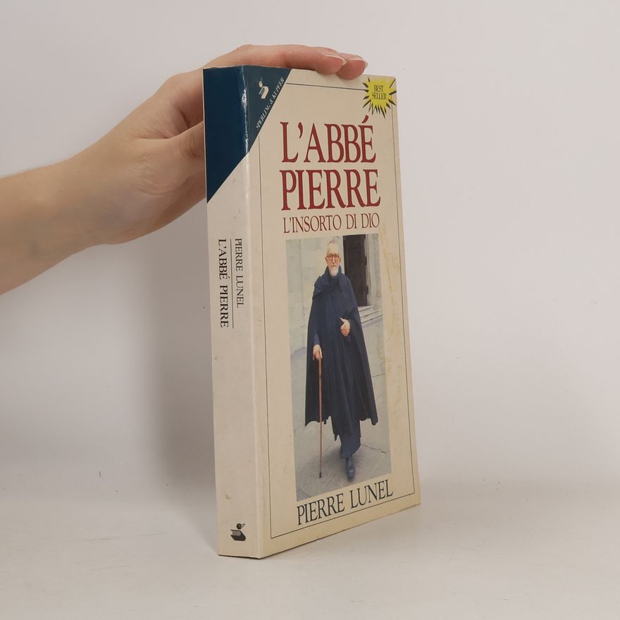 Pierre Lunel L'abbé Pierre