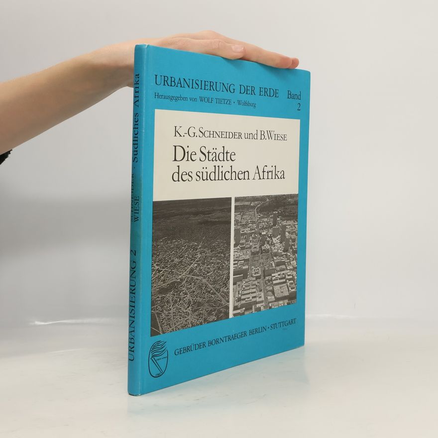 K.-G. Schneider Die Städte des südlichen Afrika