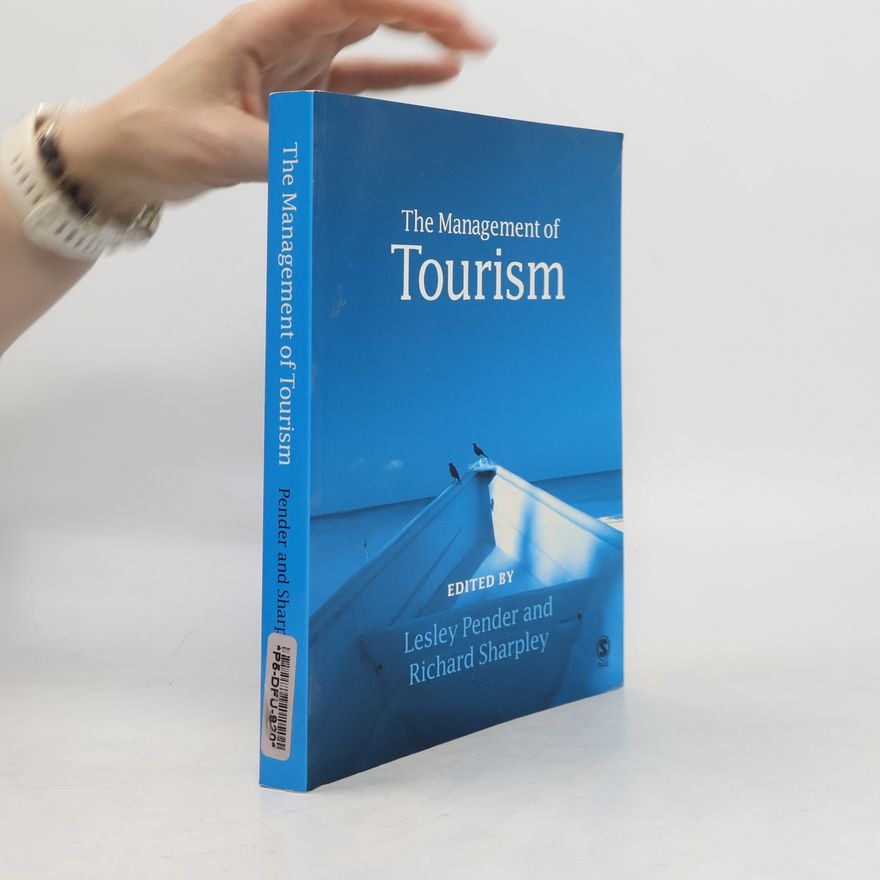 Lesley Pender The Management of Tourism
