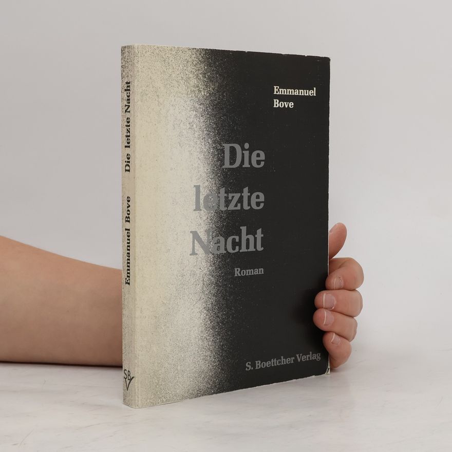 Emmanuel Bove Die letzte Nacht