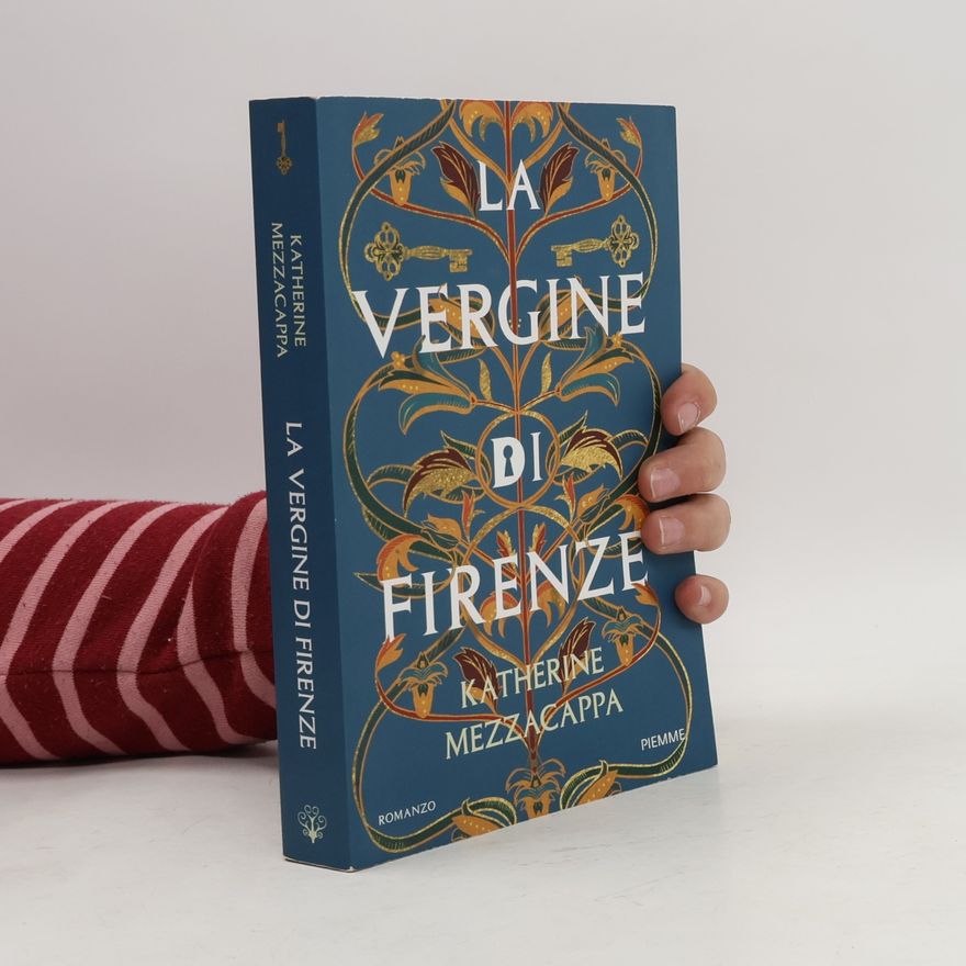 Katherine Mezzacappa Storica: La vergine di Firenze