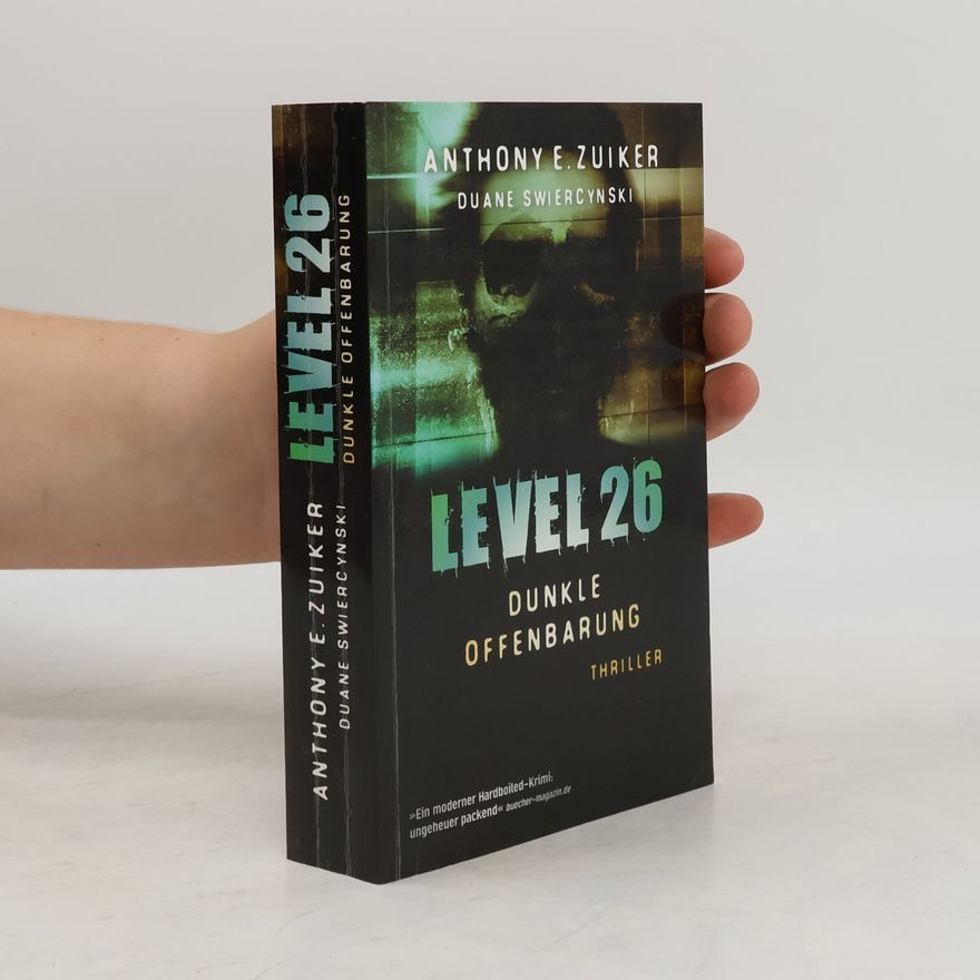 Anthony E. Zuiker Level 26 - Dunkle Offenbarung