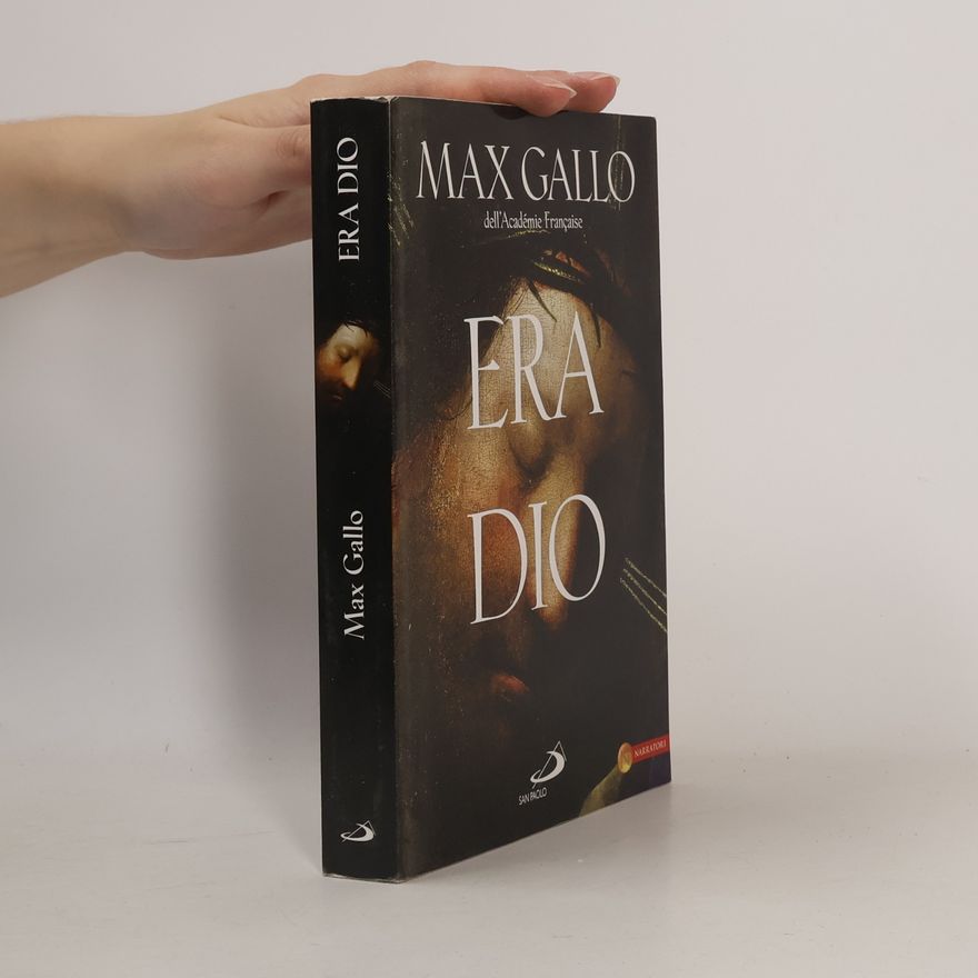 Max Gallo Narratori: Era Dio