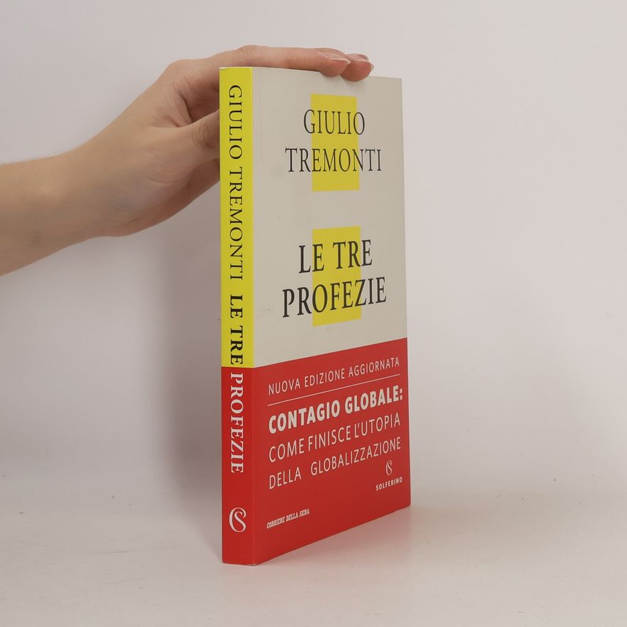 Giulio Tremonti Le tre profezie