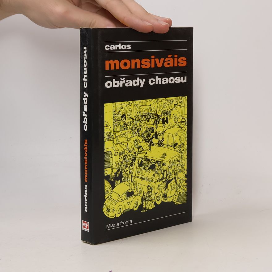 Carlos Monsiváis Obřady chaosu
