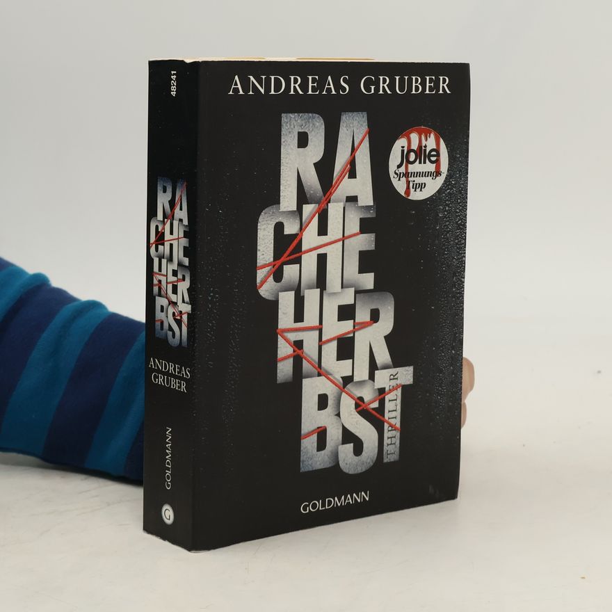 Andreas Gruber Racheherbst