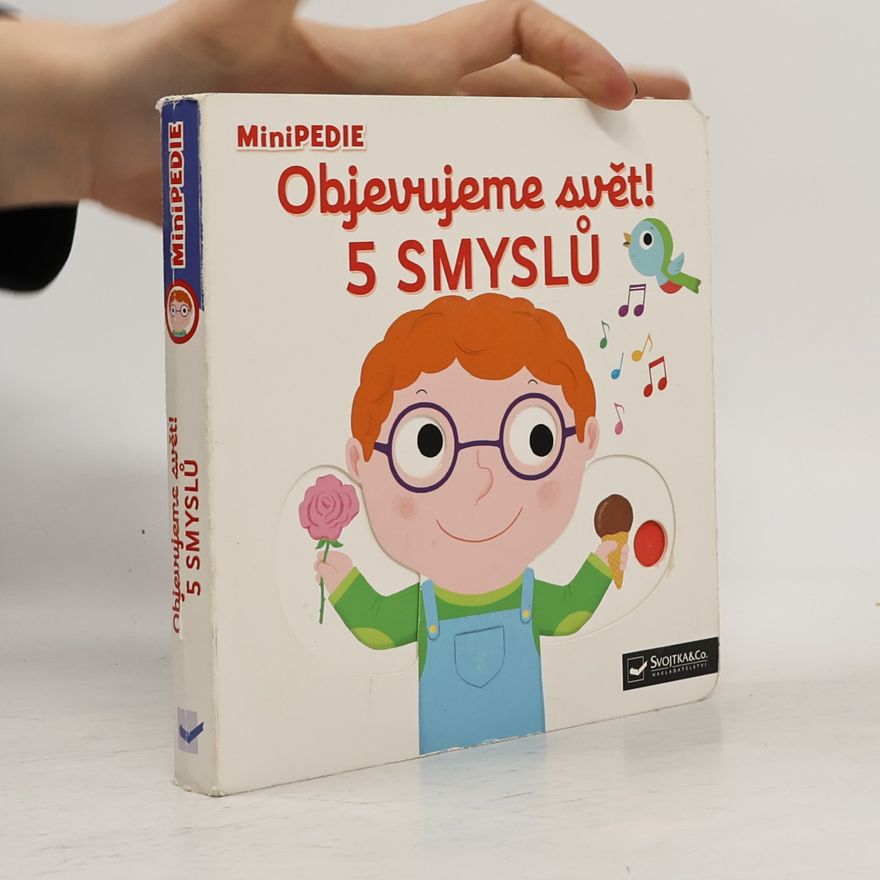 Nathalie Choux Objevujeme svět! 5 smyslů