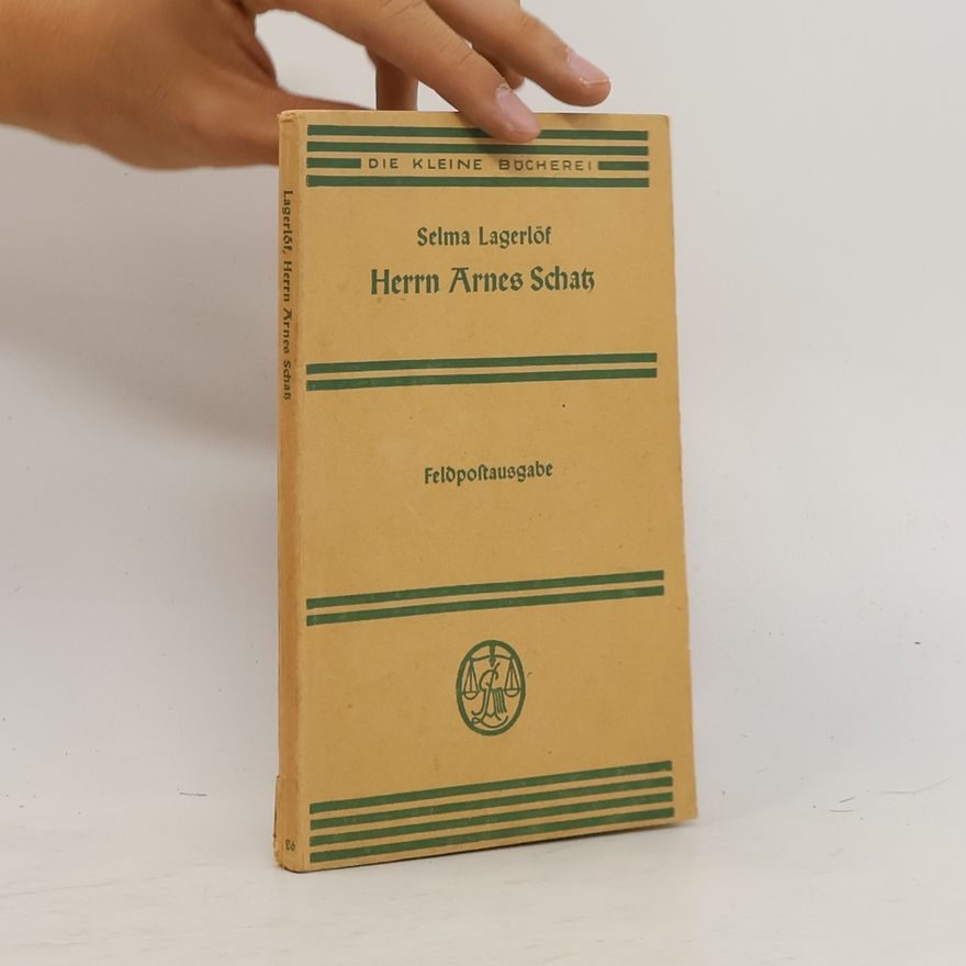 Selma Lagerlöfová Herrn Arnes Schatz