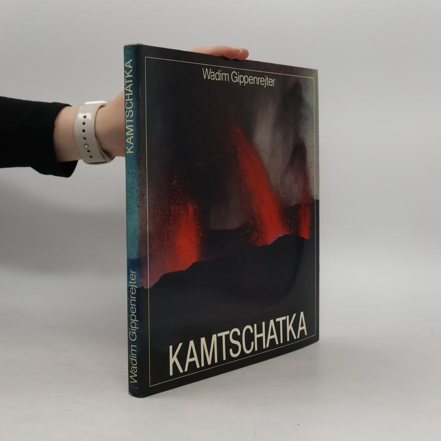 Wadim Gippenrejter Kamtschatka