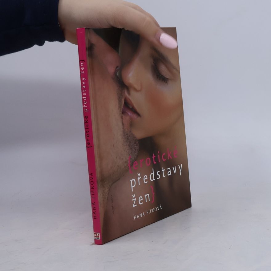 Hana Fifková Erotické představy žen