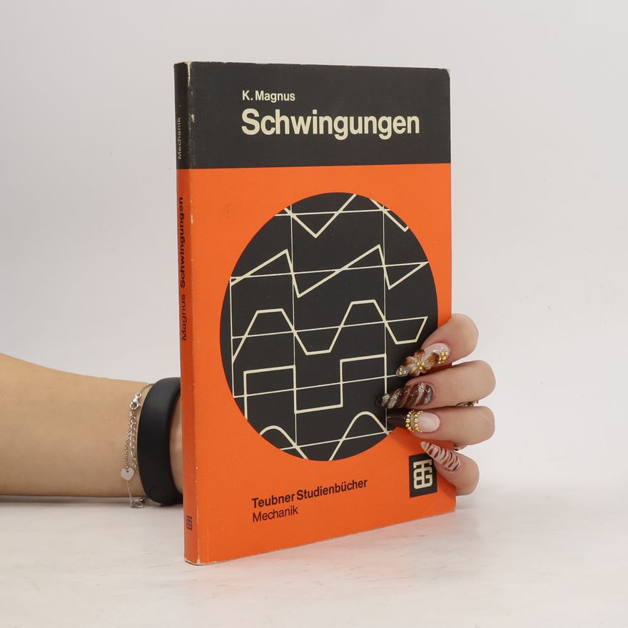 Kurt Magnus Schwingungen