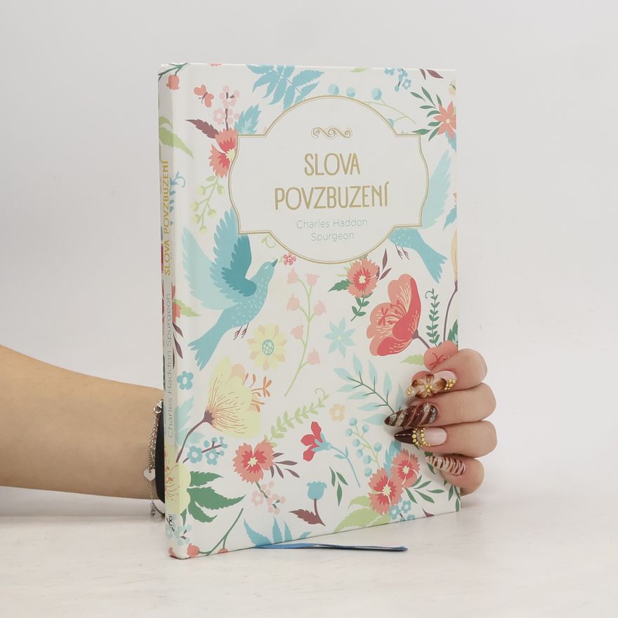 Charles Haddon Spurgeon Slova povzbuzení