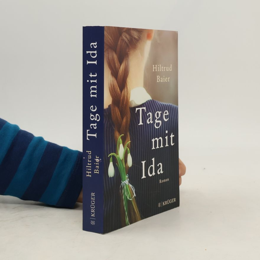 Hiltrud Baier Tage mit Ida