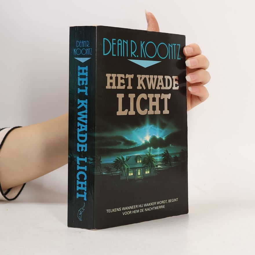 Dean Ray Koontz Het kwade licht