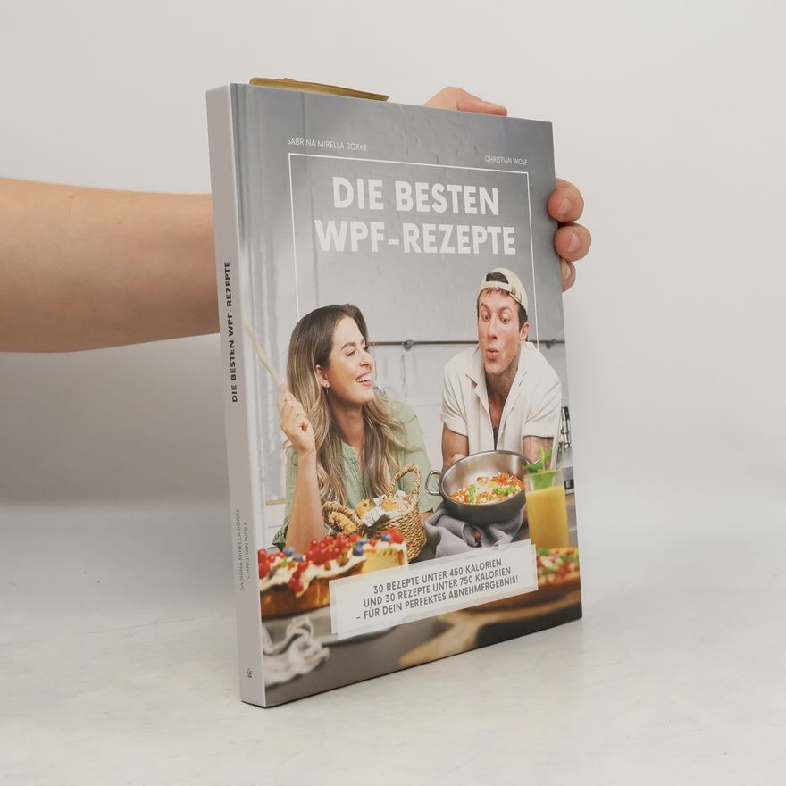 Sabrina Mirella Börke Die Besten WPF-Rezepte