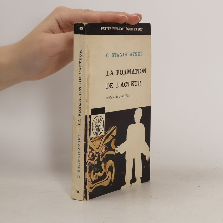 Constantin Stanislavski La formation de l'acteur