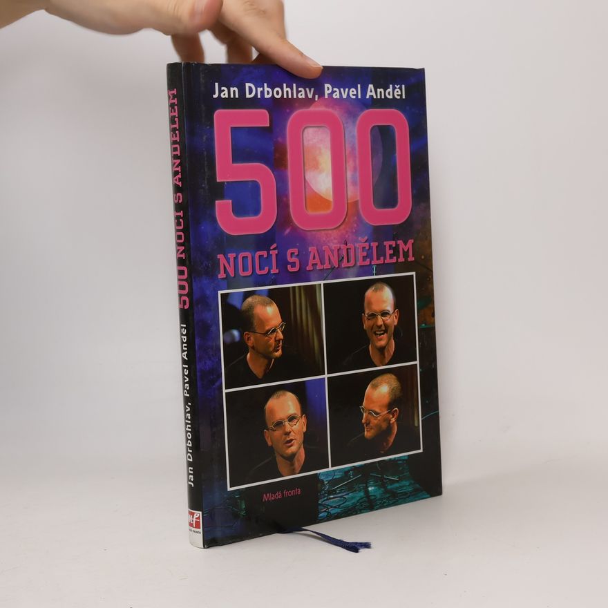 Pavel Anděl 500 nocí s Andělem