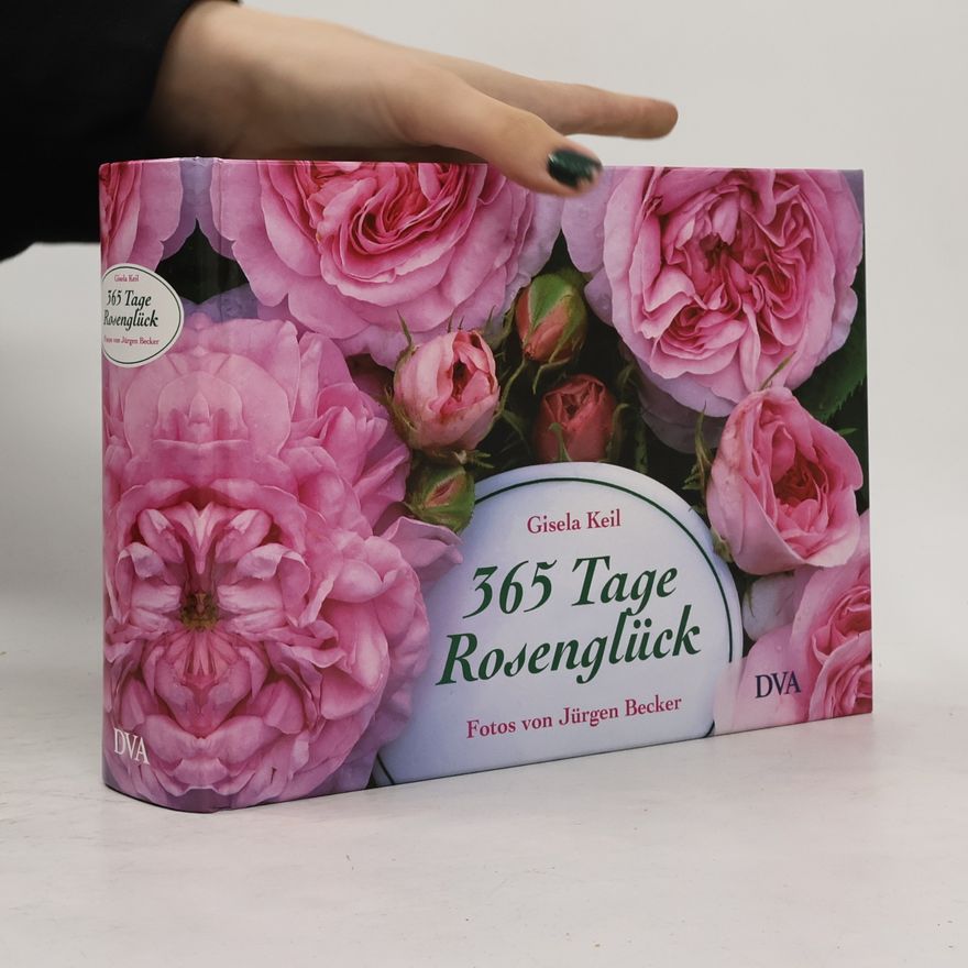 Keil Gisela 365 Tage Rosenglück
