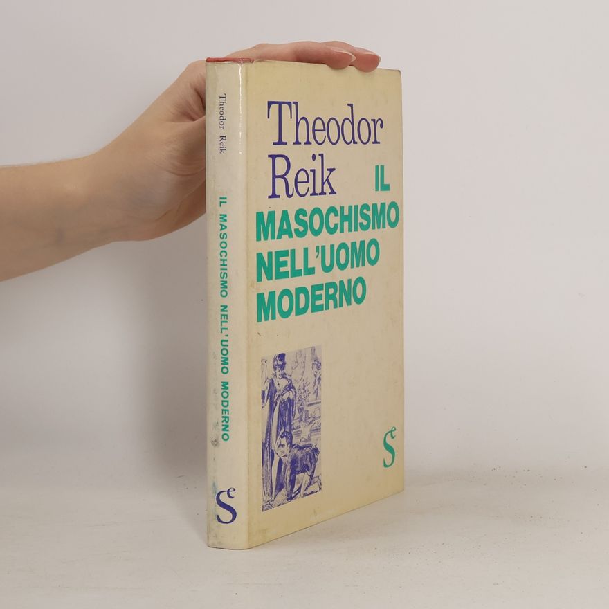 Theodor Reik IL masichismo nell’uomo moderno