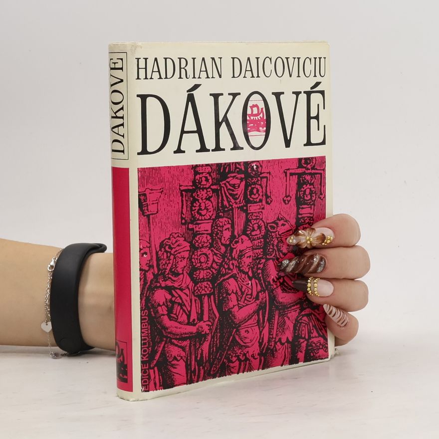Hadrian Daicoviciu Dákové