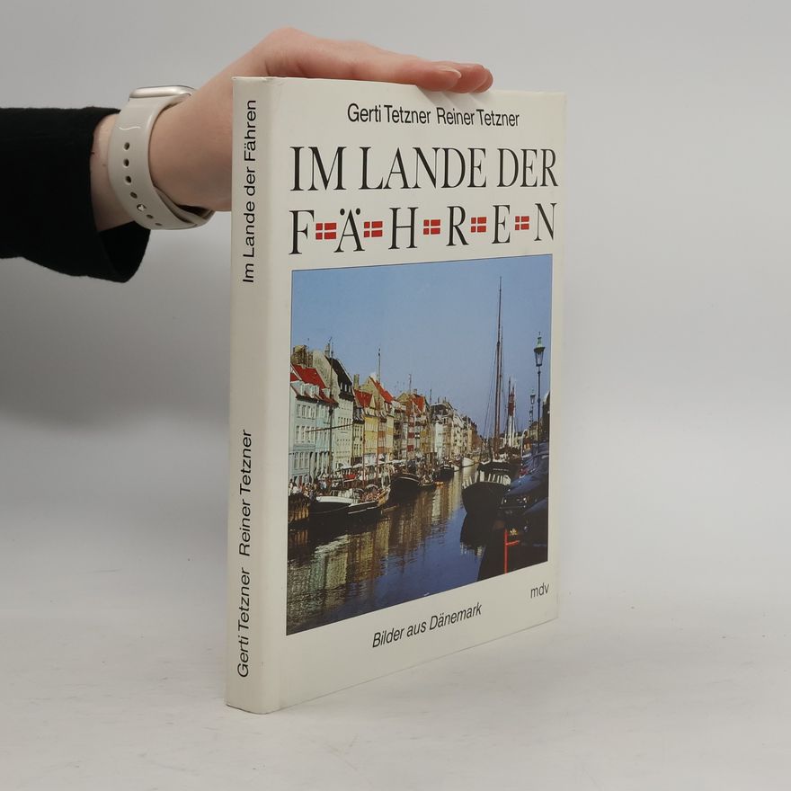 Gerti Tetzner Im Lande der Fähren