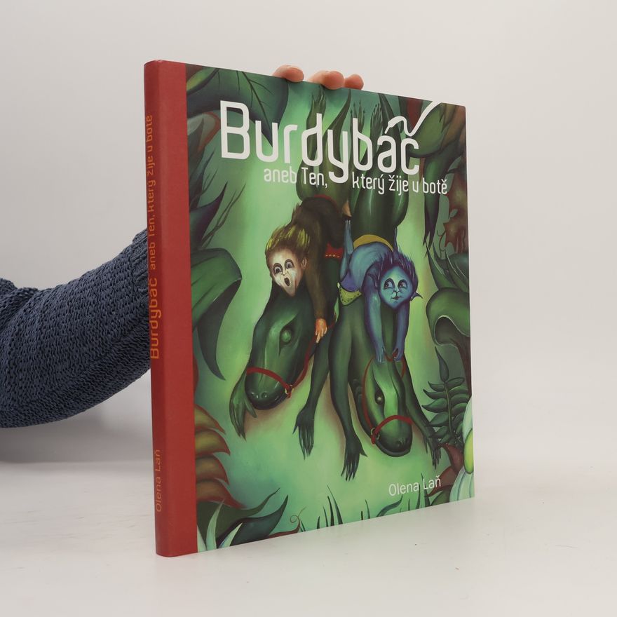 Olena Laň Burdybáč, aneb ten, který žije v botě