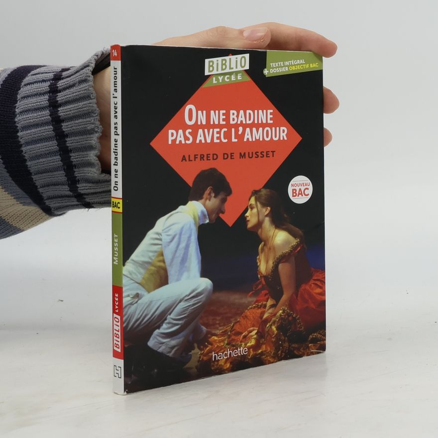 Véronique Brémond Bortoli Biblio Lycée - 14: On ne badine pas avec l'amour