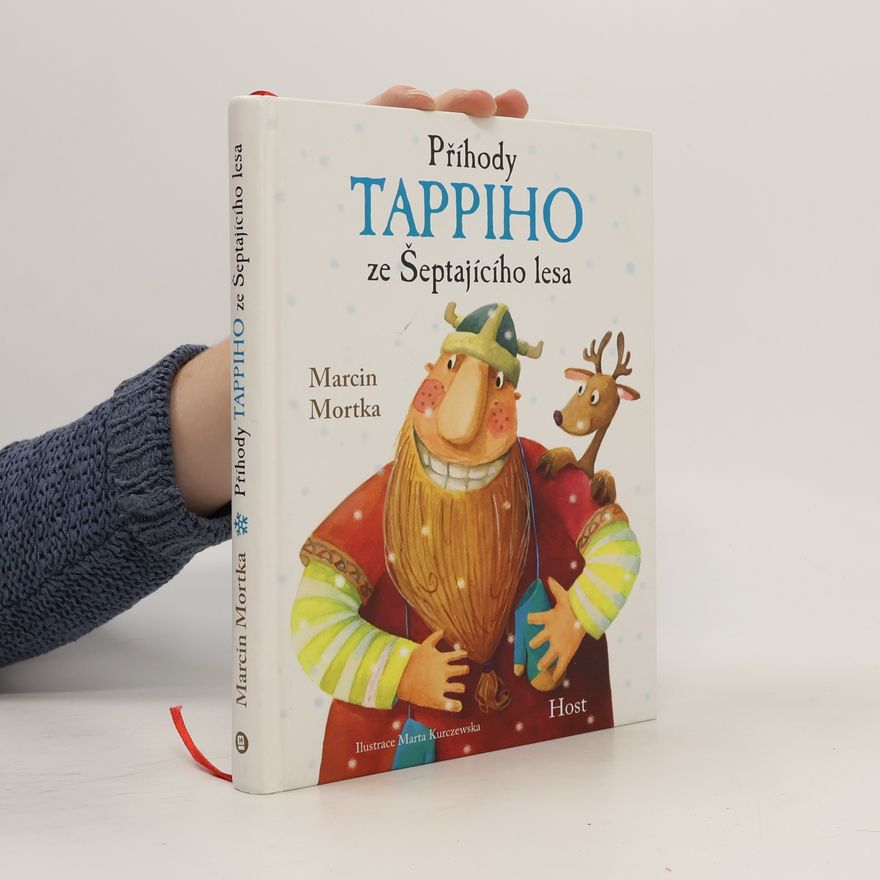 Marcin Mortka Příhody Tappiho ze Šeptajícího lesa