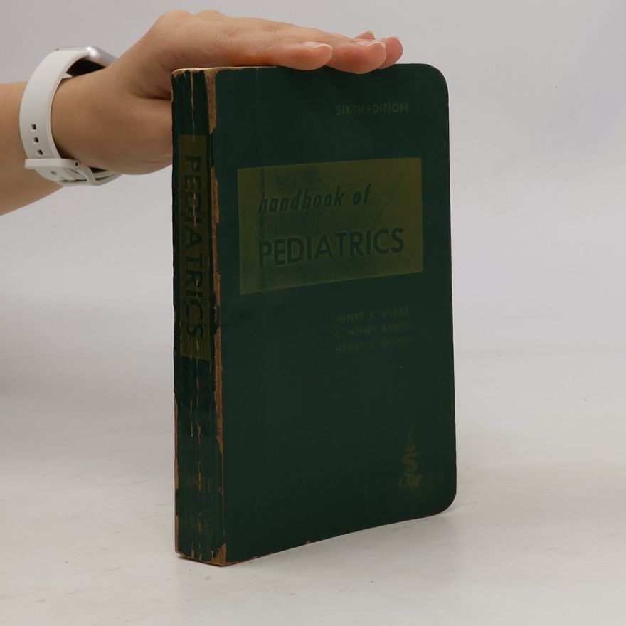 C. Henry Kempe handbook of PEDIATRICS