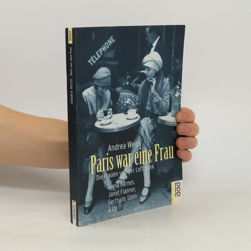 Andrea Weiss Paris war eine Frau